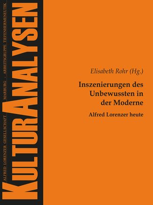 cover image of Inszenierungen des Unbewussten in der Moderne--Alfred Lorenzer heute